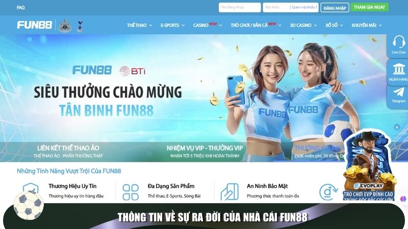 Thông tin về sự ra đời của nhà cái Fun88