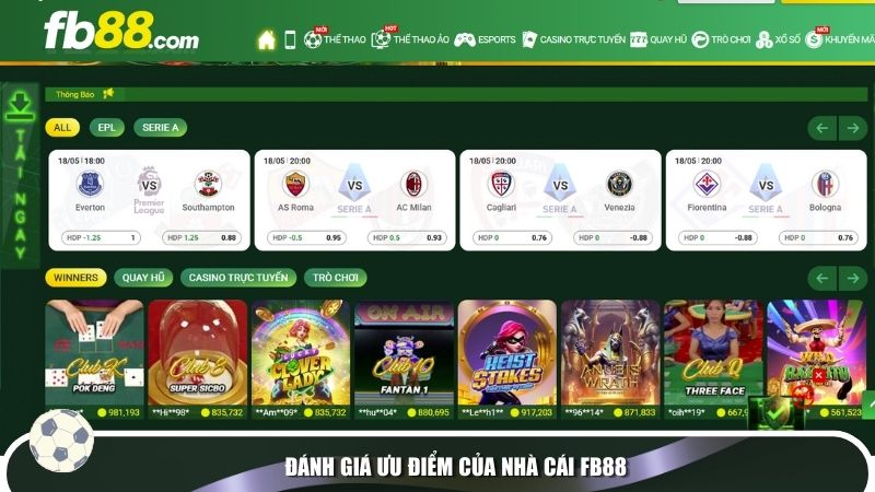 Đánh giá ưu điểm của nhà cái FB88