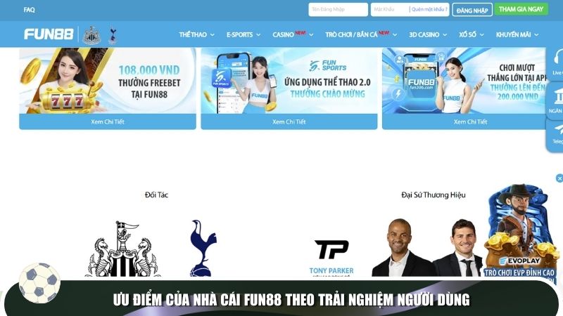 Ưu điểm của nhà cái Fun88 theo trải nghiệm người dùng