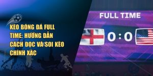Kèo Bóng Đá Full Time
