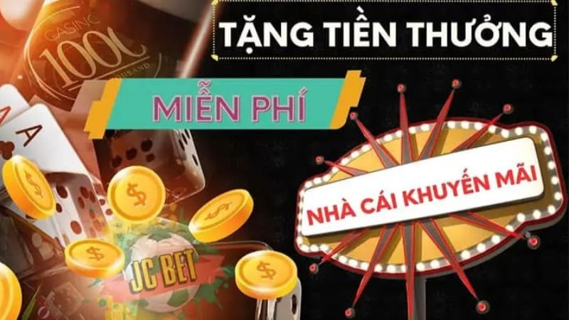 Những lý do nên tham gia chương trình nhà cái tặng tiền
